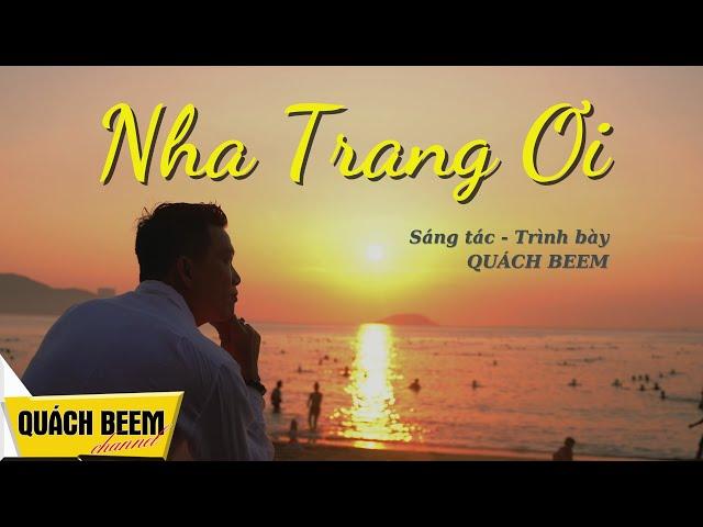 Nha Trang Ơi - Quách Beem (Official MV 4K) || Festival Biển Nha Trang - Khánh Hòa 2023