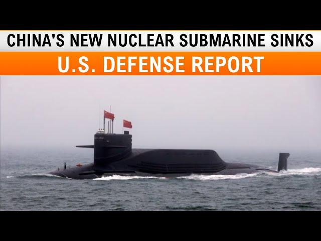 China's New Nuclear Submarine Sinks : U.S. Official Reveals | News9