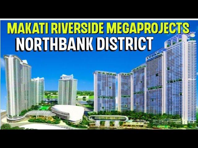 Makati Riverside Megaprojects