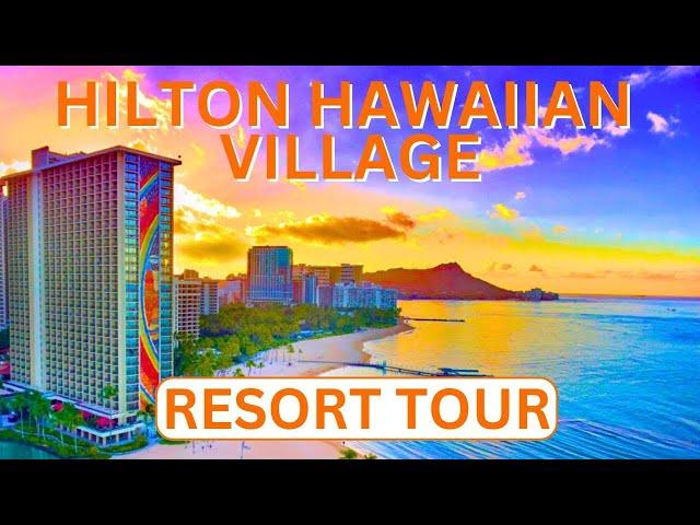 Hilton Hawaiian Village, Resort Review