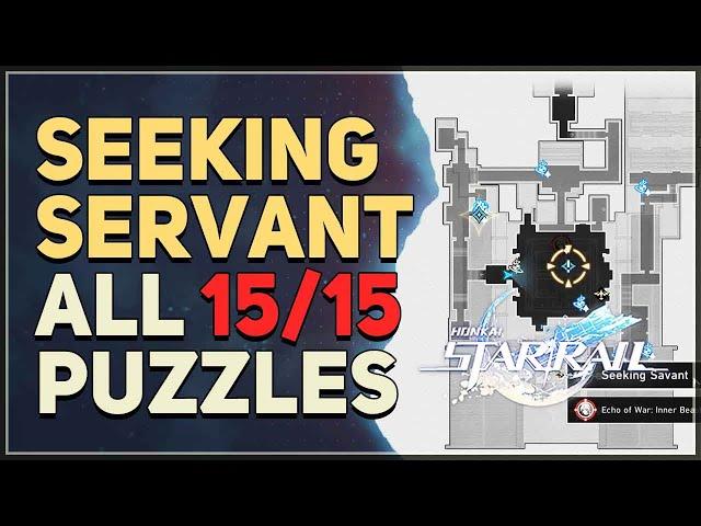 Seeking Servant All Puzzles Honkai Star Rail