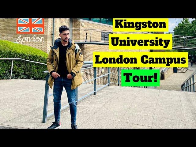 KINGSTON UNIVERSITY LONDON TOUR 