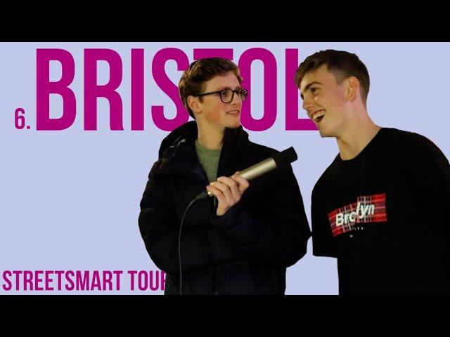 Bristol University | The StreetSmart Tour | Episode 6