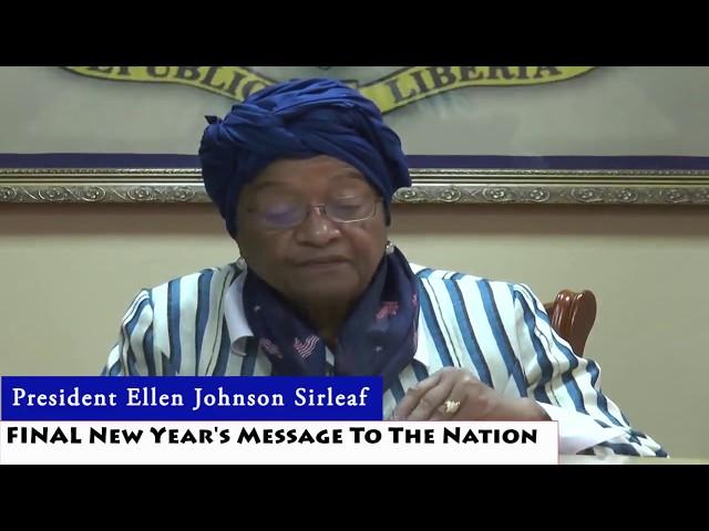 President Ellen Johnson Sirleaf's Final New Year Message to the Nation 2018