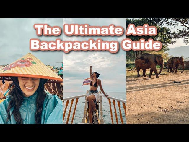 How to Backpack Southeast Asia: Southeast Asia Travel Guide (Budget, Itinerary, Tips)