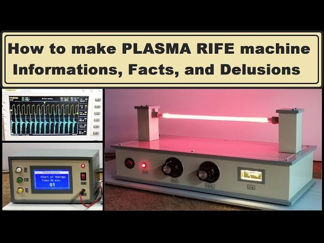 How to make Оriginal Plasma Rife Mchine - detailed informations, facts, and delusions