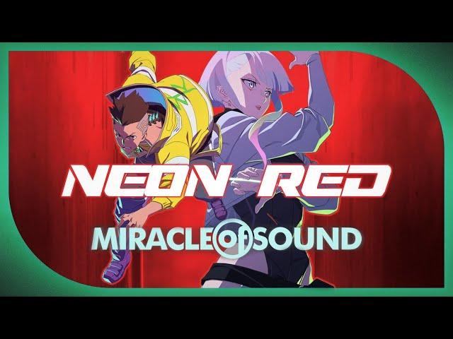 Neon Red by Miracle Of Sound - (Cyberpunk Edgerunners Music Video) (AMV)