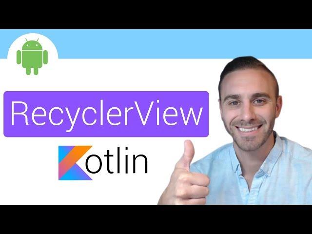 RecyclerView (Kotlin Beginner Example)