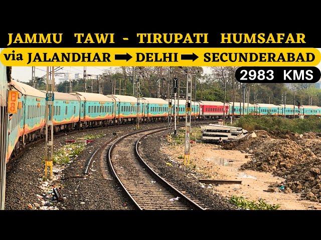 Jammu to Tirupati Humsafar Full Journey | 52 Hours Journey | AC 3 Tier