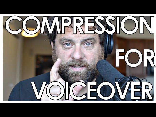 Compression for Voiceover