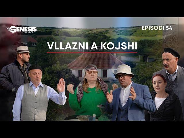 Vllazni a Kojshi - Me kë po kthehet Tafili? - Episodi 54