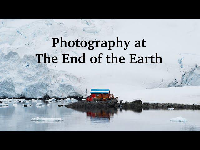 I took my Camera to the World's Coldest Place. Antarctica Was Life Changing