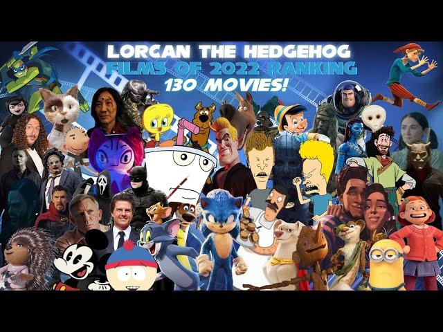 Lorcan the Hedgehog's Films of 2022 Ranking (130 Movies!)