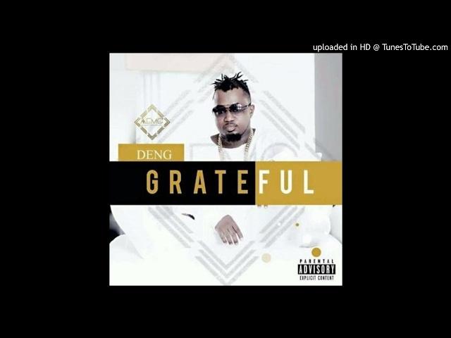 DenG - GrateFul (NEW MUSIC 2017)