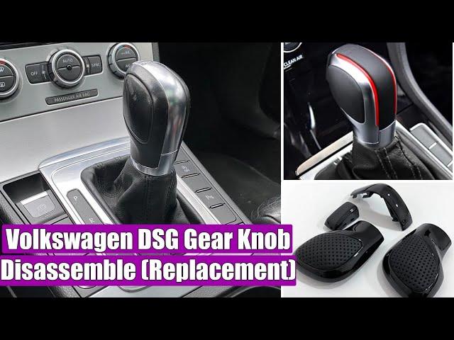 How to replace (disassemble) DSG Gear Knob VW Passat B7, B8, CC, Tiguan, Touran, Golf Mk7 GTI, Skoda