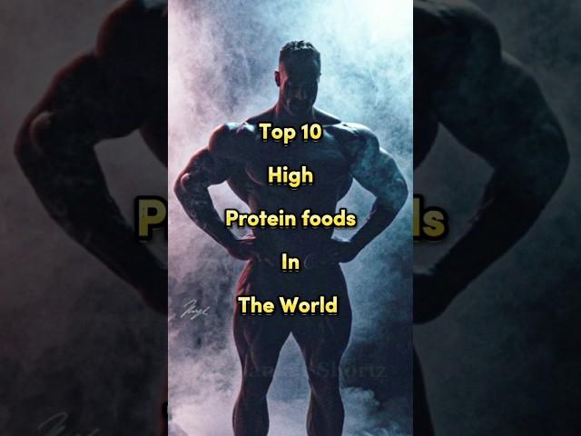 Top 10 High Protein Foods In The World  #shorts