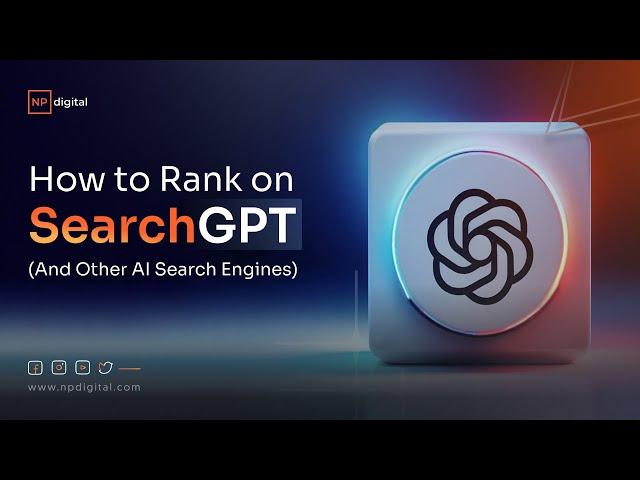 How to Rank on SearchGPT (And Other AI Search Engines)