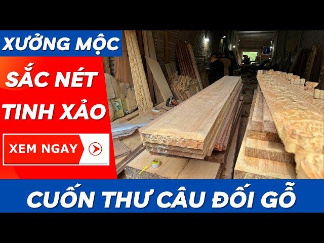 Xưởng Mộc Cuốn Thư Câu Đối | Xưởng Gỗ Phú Xuyên