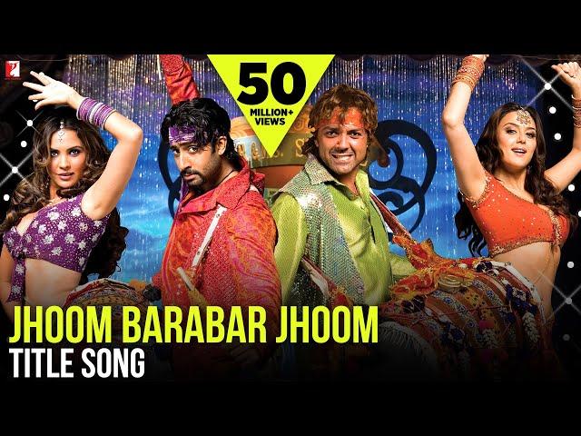 Jhoom Barabar Jhoom | Full Song | Abhishek Bachchan, Bobby Deol, Preity Zinta, Lara Dutta | Gulzar