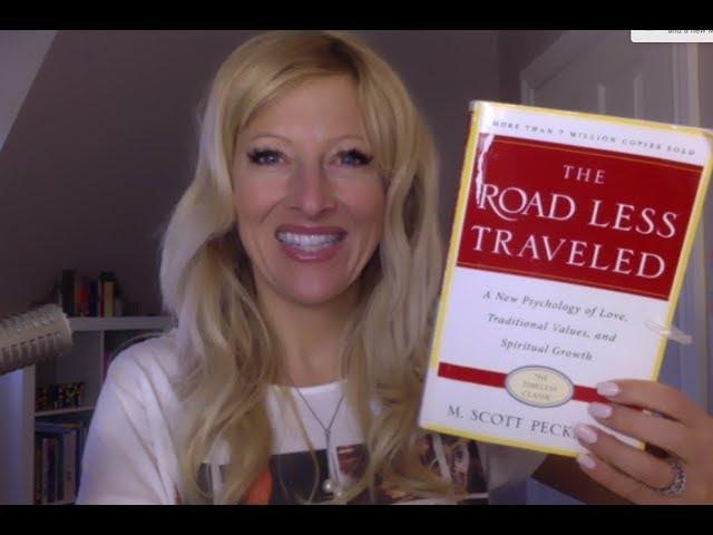 THE ROAD LESS TRAVELED: A New Psychology of Love, Traditional Values, and Spiritual Growth