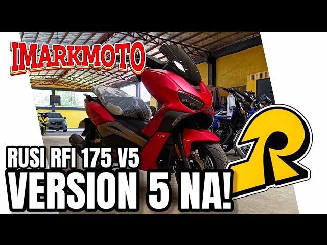 VERSION 5 NA  2024 RUSI RFI 175 V5 | Ano Ang BAGO? #iMarkMoto