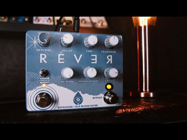 Old Blood Noise Endeavors Rêver Reverse Delay/Reverb Demo