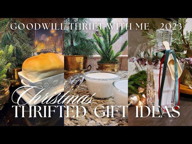 GOODWILL THRIFTING FOR CHRISTMAS GIFTS 2023 | EASY AFFORDABLE HOMEMADE THRIFTED GIFTS