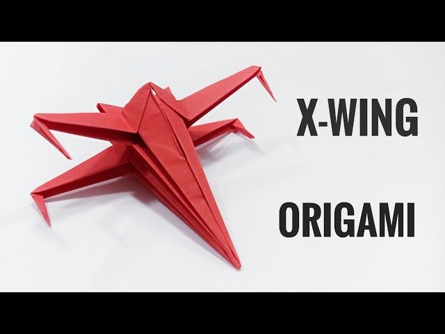 star wars X- WING fighter ORIGAMI (cómo hacer una nave de STAR WARS)