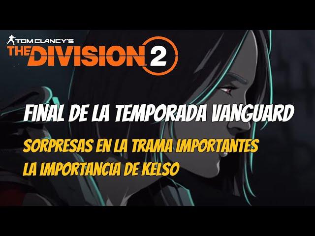 The Division 2. Final de Vanguard. ¿TE GUSTO?