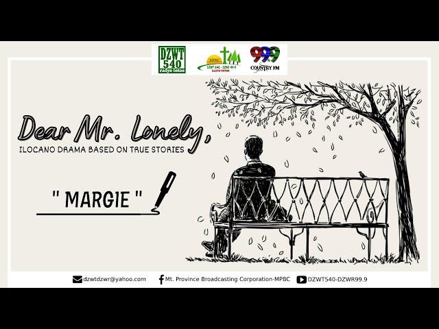 DEAR MR. LONELY - Margie | January 31, 2022