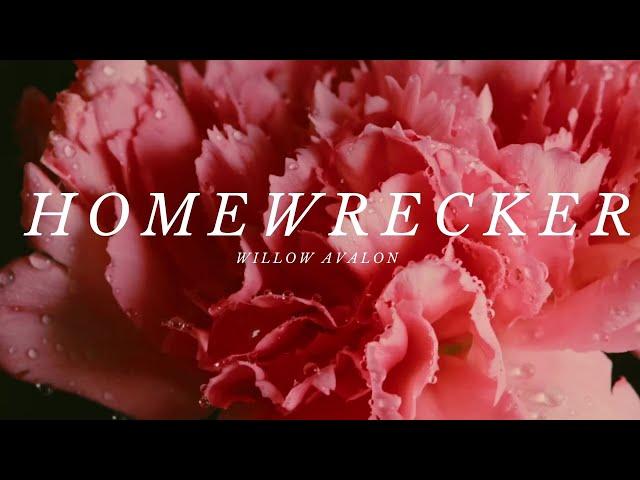 Homewrecker - Willow Avalon (Lyric Video)