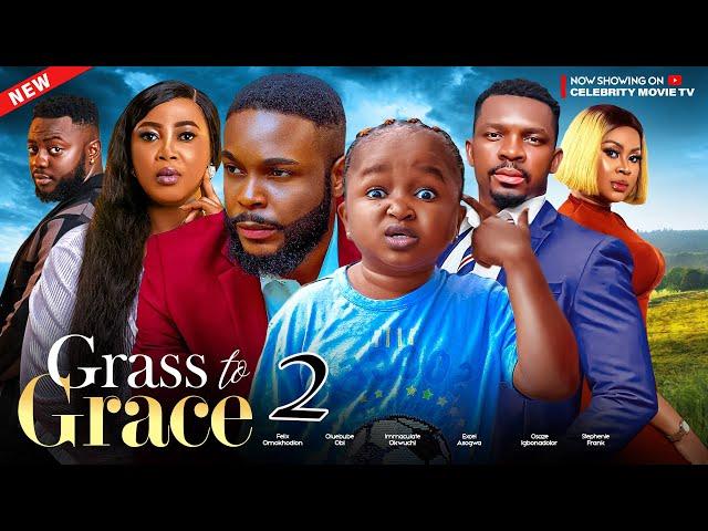 GRASS TO GRACE PART 2 -  EBUBE OBIO, FELIX OMOKHODION, IMMACULATE  - LATEST NOLLYWOOD MOVIE 2024