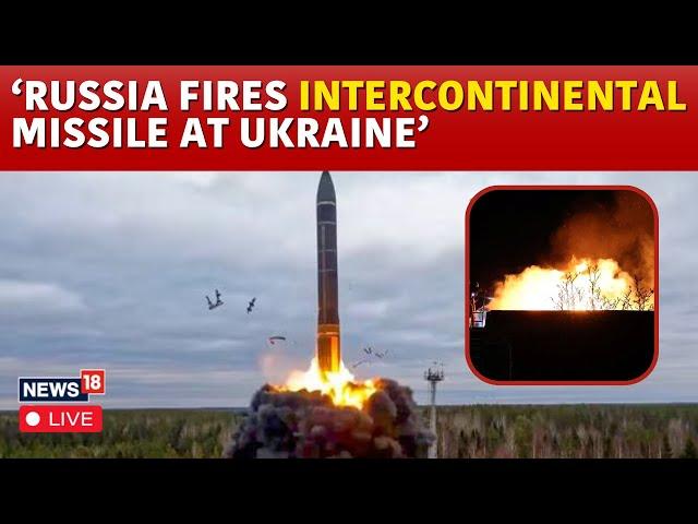 Russia-Ukraine War LIVE: Russia Fires Intercontinental Ballistic Missile In Attack On Ukraine | N18G