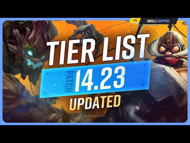 NEW UPDATED TIER LIST for PATCH 14.23 - League of Legends