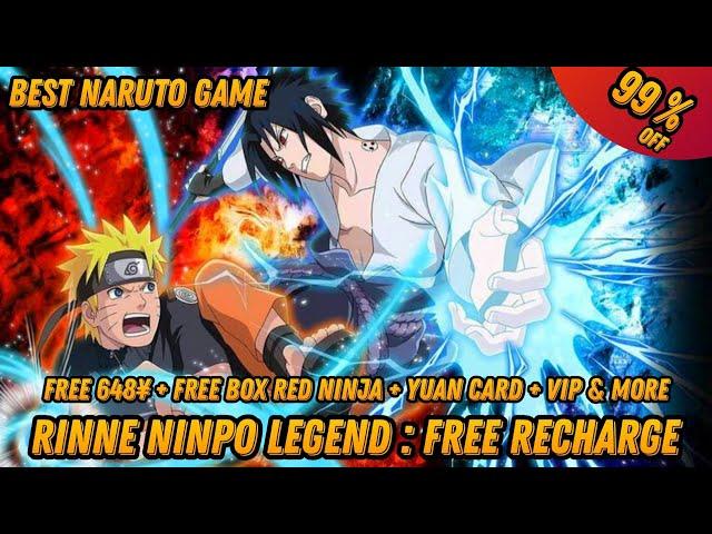 RINNE NINPO LEGEND: FREE RECHARGE 648¥ + RED NINJA BOX + VIP + DISCOUNT 99% & MORE