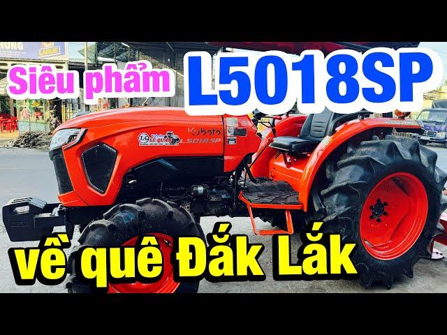 Lên kèo cho anh em Đắk Lắk | Kubota L5018SP  1747 Thái Lan chuẩn đẹp | thêm combo kèm dàn phát rạ