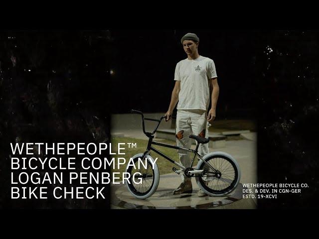 LOGAN PENBERG'S PATHFINDER BIKE CHECK! // WETHEPEOPLE BMX