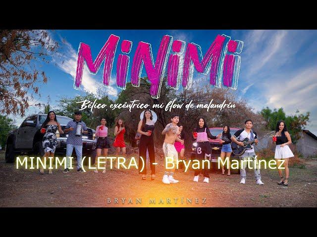 MINIMI [ LETRA ] - Bryan Martínez