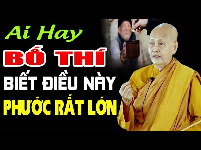 Ai Hay Bố Thí Biết Điều Này PHƯỚC RẤT LỚN - Sư Cô Tâm Tâm  ( Rất Hay )