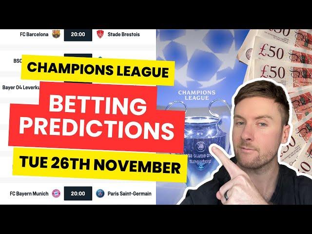 Todays Champions League Betting Tips & Predictions Tues 26th Nov - Bayern Munich vs PSG + MORE!