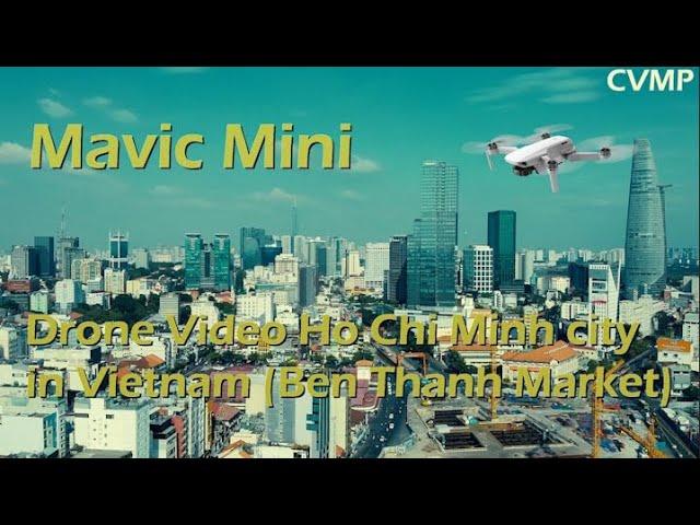 Drone Video Ho Chi Minh in Vietnam (Near Ben Tahnh Market) Mavic Mini / travel / life / vlog / view