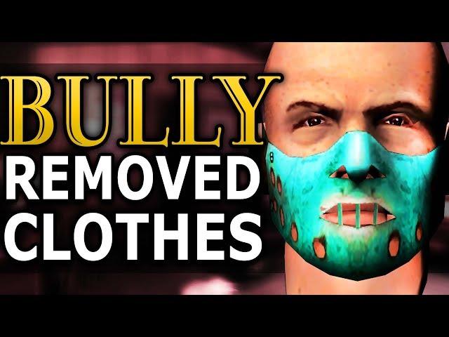 BULLY - Removed BETA Clothing