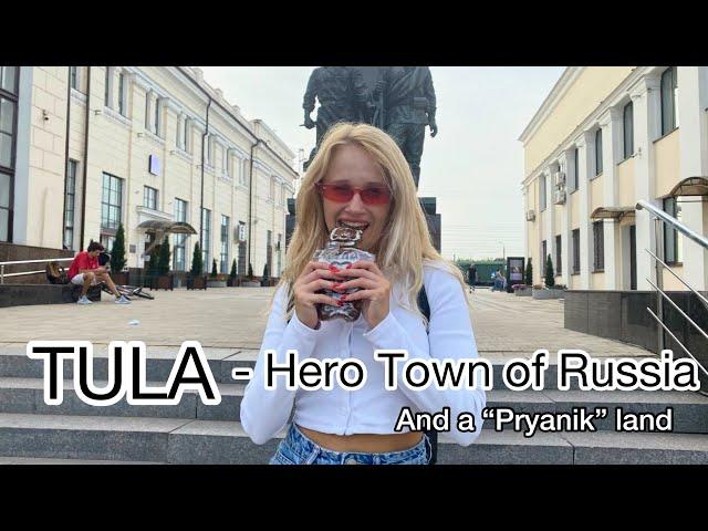 Provincial Russian Town of TULA | Why is it called the Hero-Town of Russia?