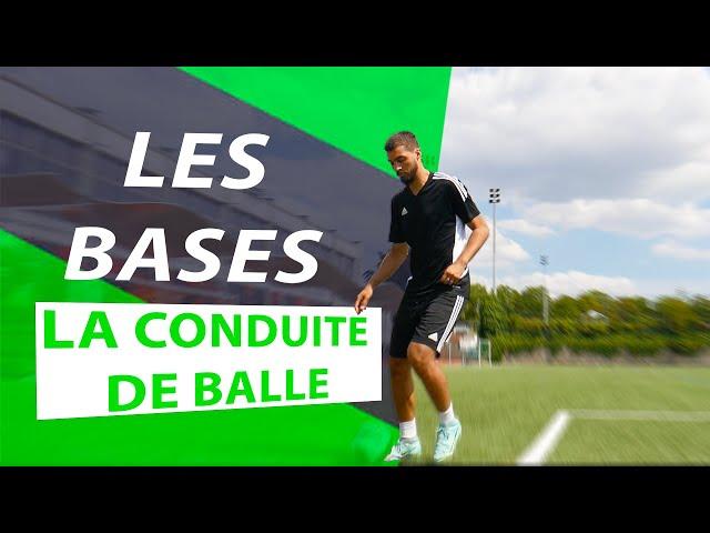 LES BASES: LA CONDUITE DE BALLE !