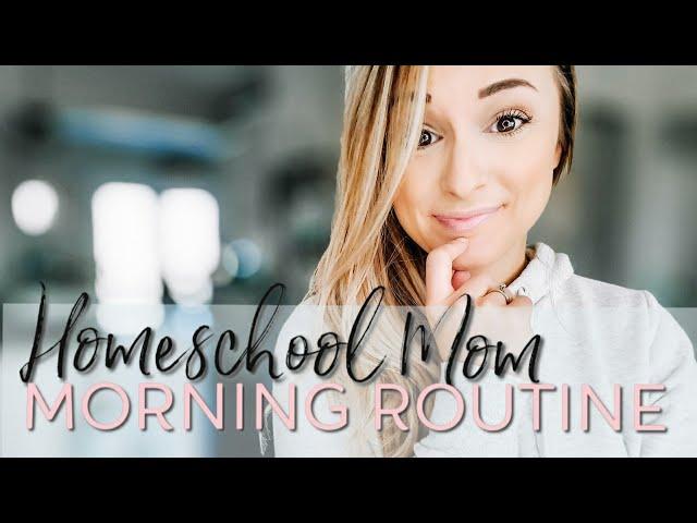 MORNING ROUTINE OF A HOMESCHOOLING MOM OF 4 + MY 5-MINUTE MAKEUP // FEBRUARY 2020