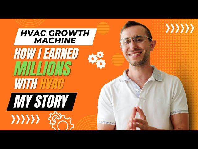 How I Earned Millions With HVAC: My Unforgettable Journey to 8-Figures!