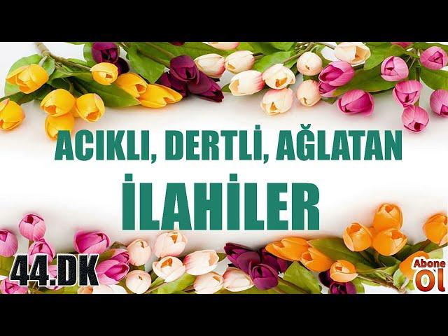 Acıklı, Dertli, Ağlatan İlahiler / Recep Akyıldız/ Acıklı İlahiler/ İlahiler/ Müziksiz İlahiler