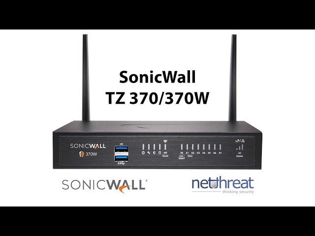 SonicWall TZ 370 - Overview