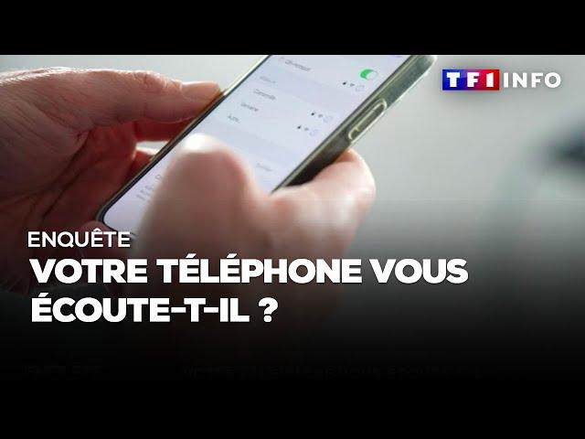 Enquête - Votre téléphone vous écoute-t-il ?