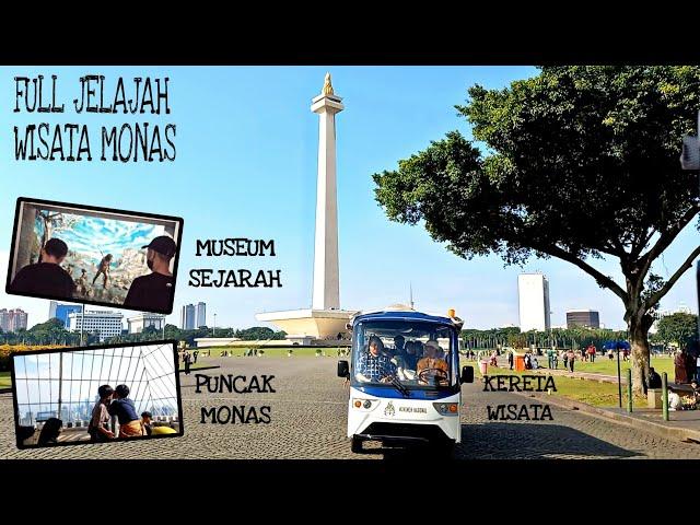 MONAS MONUMEN NASIONAL || FULL EXPLORE WISATA TUGU MONAS